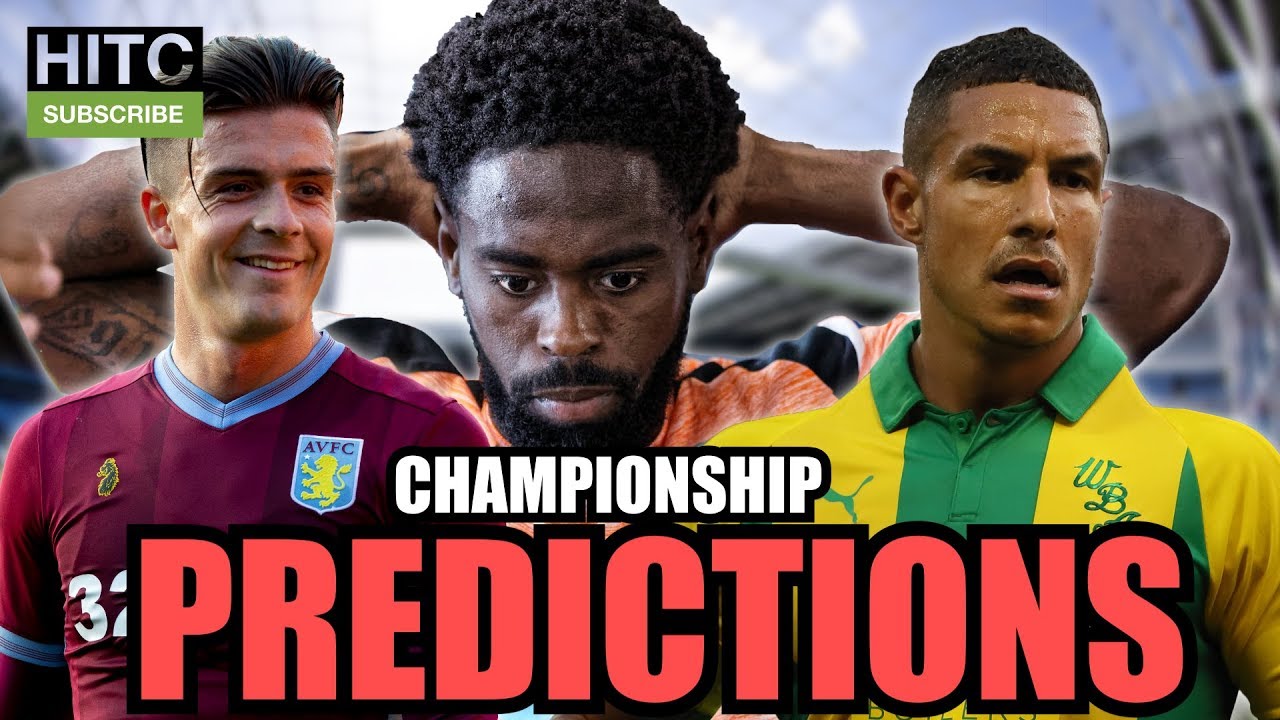 Championship 18/19 PREDICTIONS