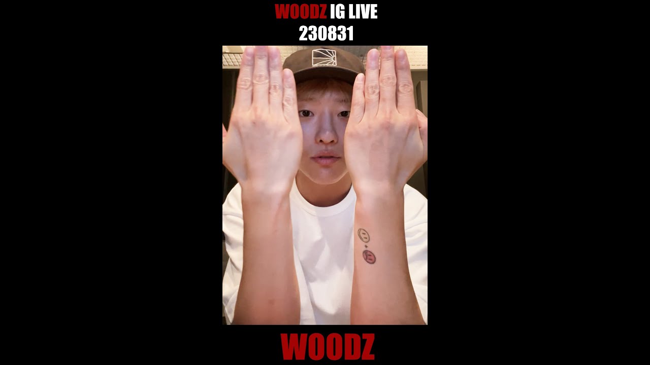 WOODZ 우즈 ( 조승연 ) 230831 ig live 인스타 라방