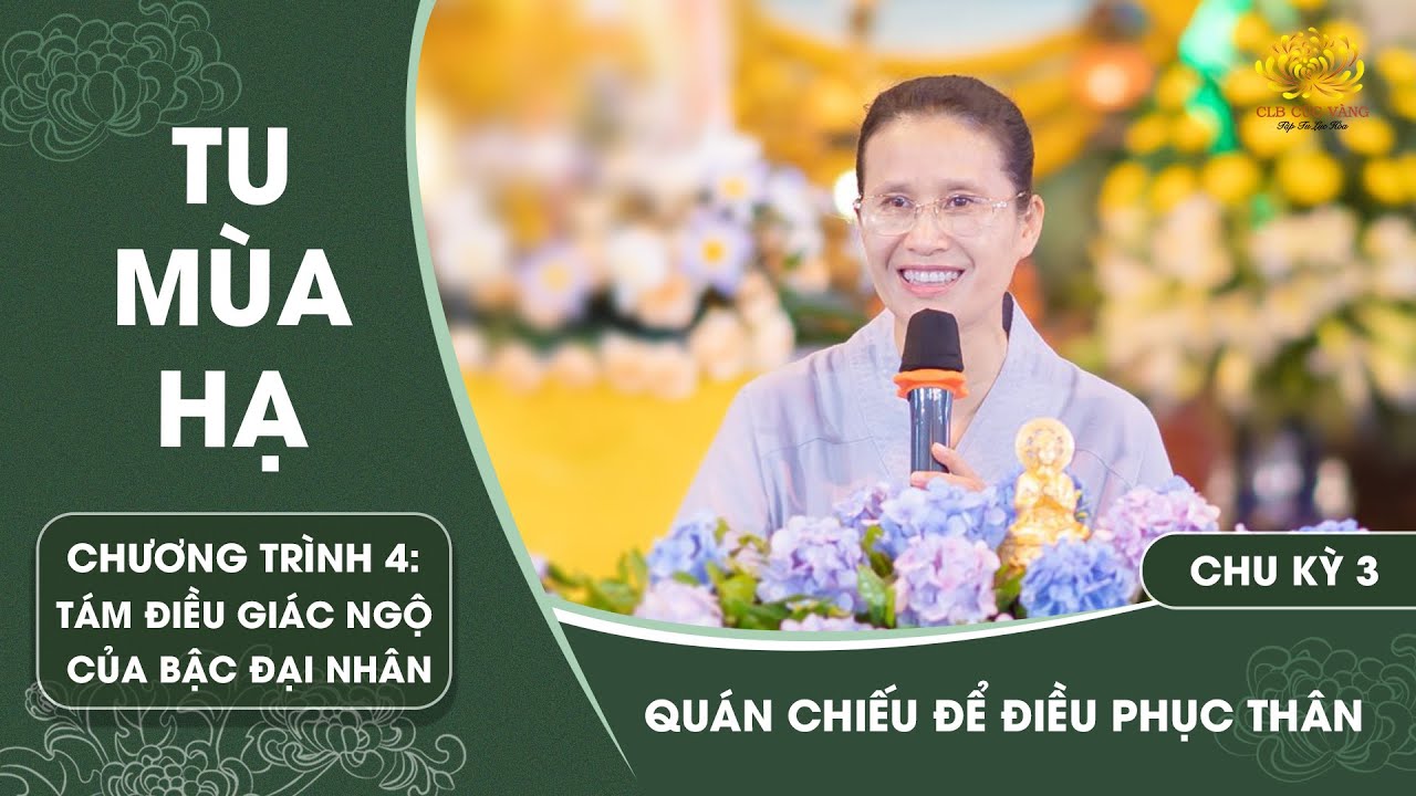 Qu&aacute;n chiếu để điều phục th&acirc;n | Chu kỳ 3 - Chương tr&igrave;nh 4