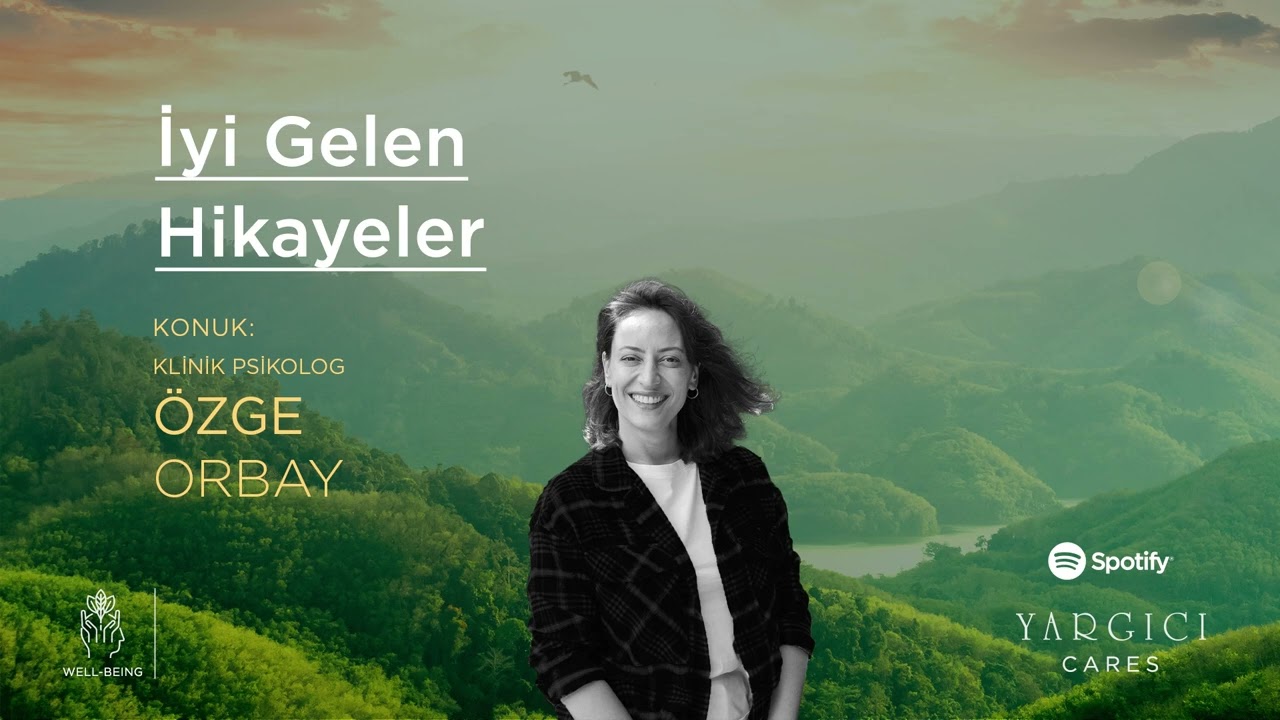 YARGICI İyi Gelen Hikayeler #5 | Özge Orbay