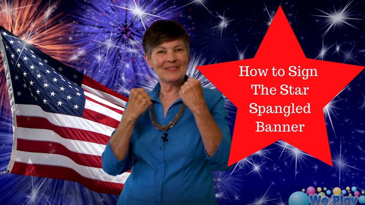 How to Sign the Star Spangled Banner | ASL National Anthem
