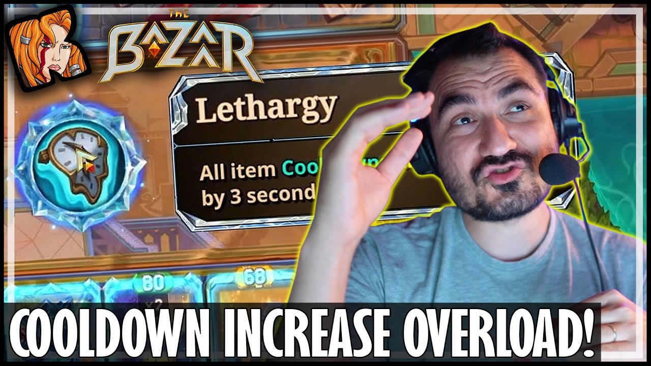 COOLDOWN INCREASE OVERLOAD! - The Bazaar