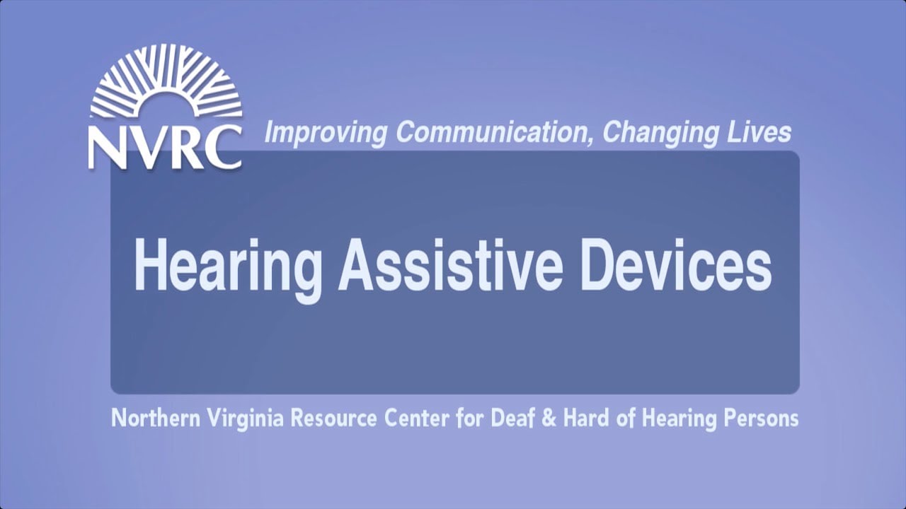 Hearing Assistive Devices
