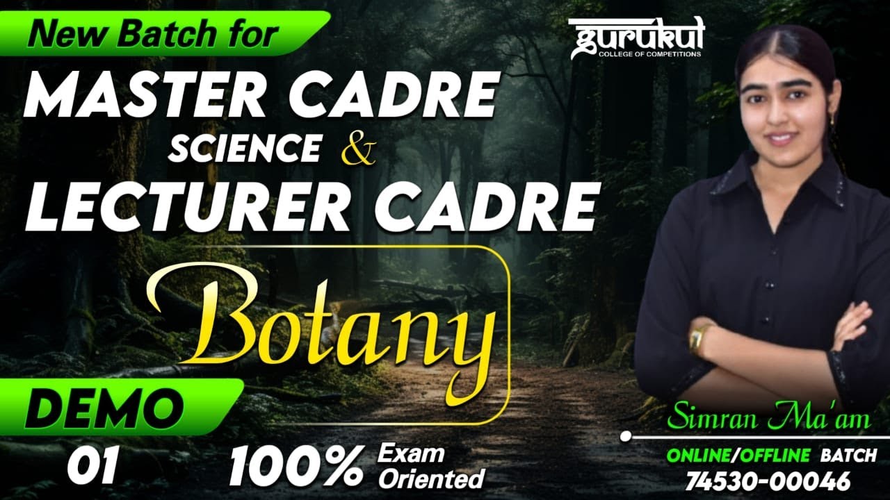 Master Cadre Science Botany | Lecturer Cadre Biology | Class 01