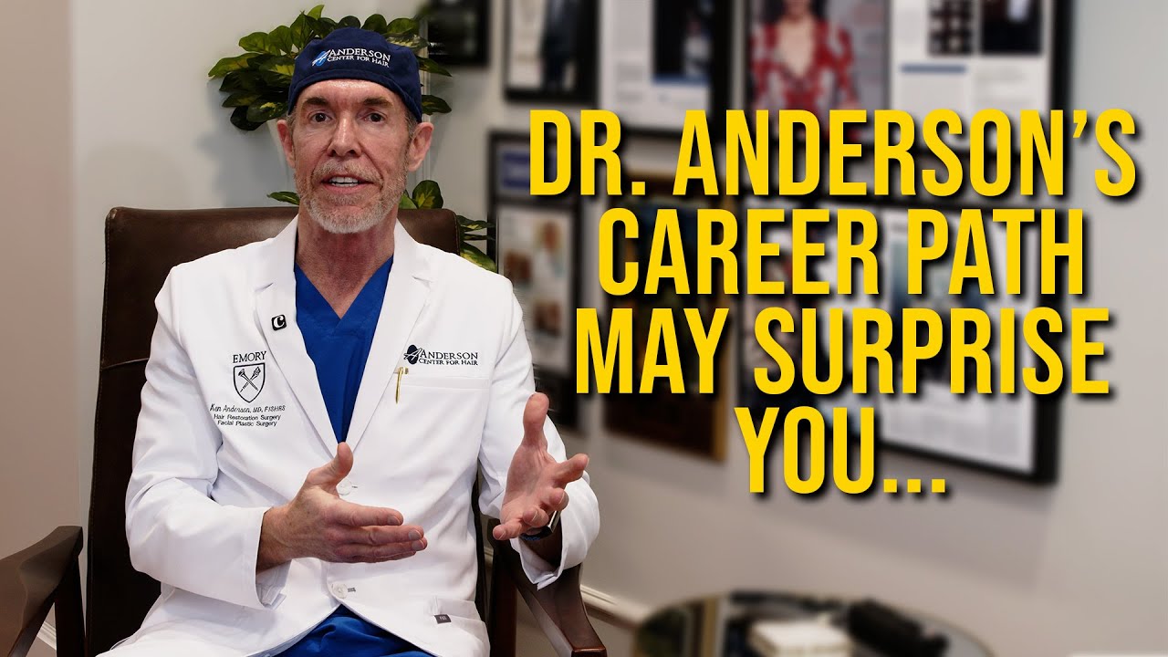Hair Transplants as Art: Dr. Anderson's Unexpected Journey from Artist to Surgeon