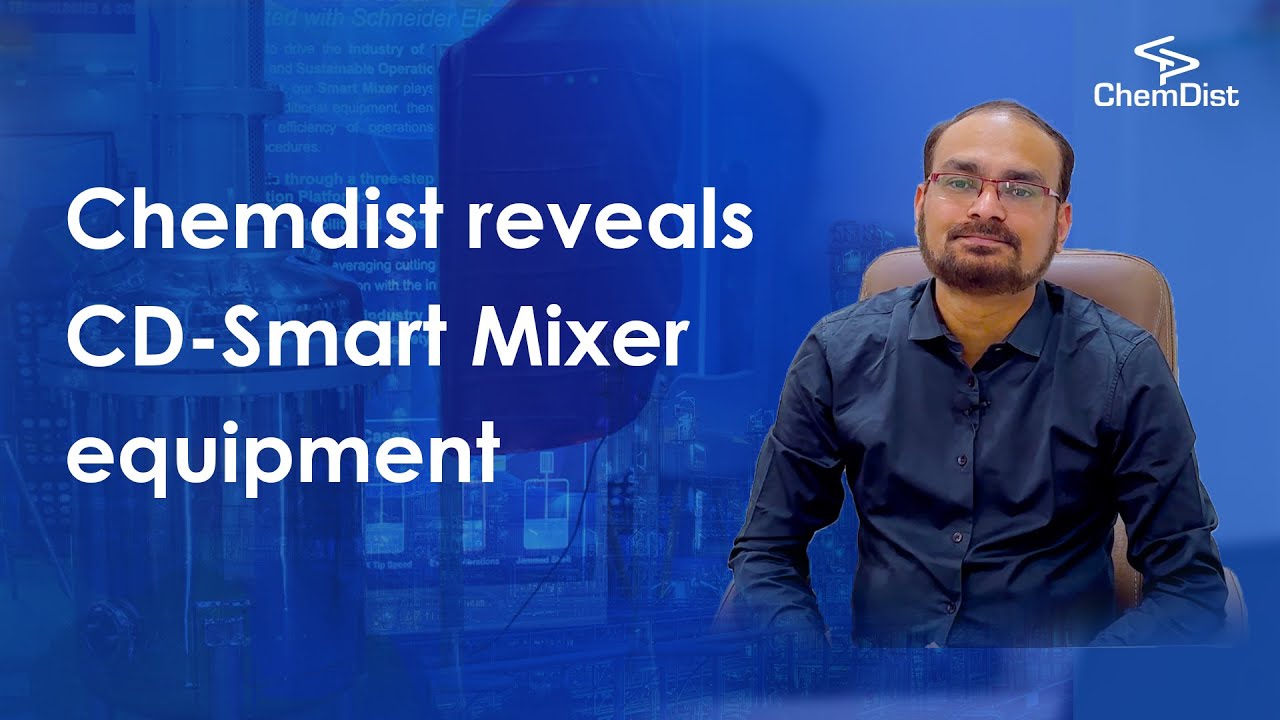 Chemdist reveals CD-Smart Mixer equipment | Tushar Wagh, Director, Chemdist Group | Pune