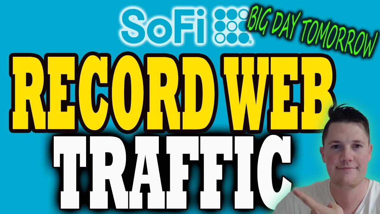 SoFi Sees Record Web Traffic - What it MEANS 🔥 MASSIVE Data TOMORROW │ SoFi Stock Analysis
