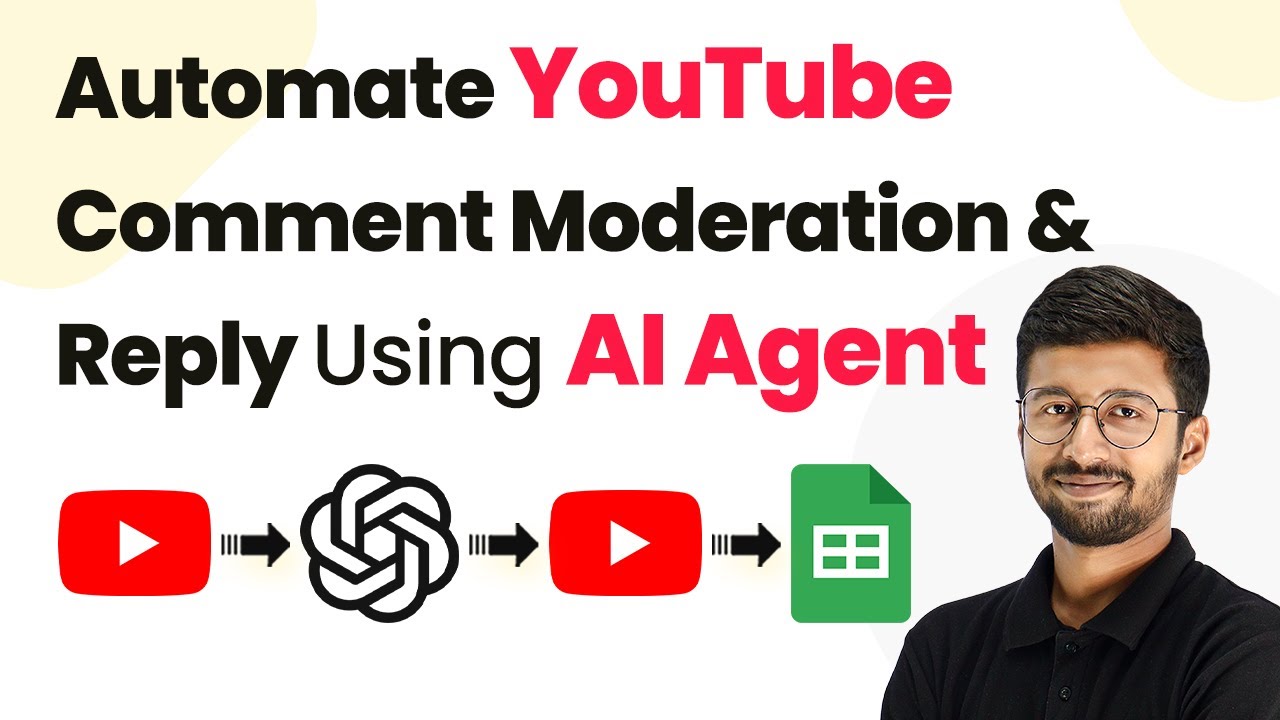 How to Automate YouTube Comment Moderation and Reply Using AI Agent