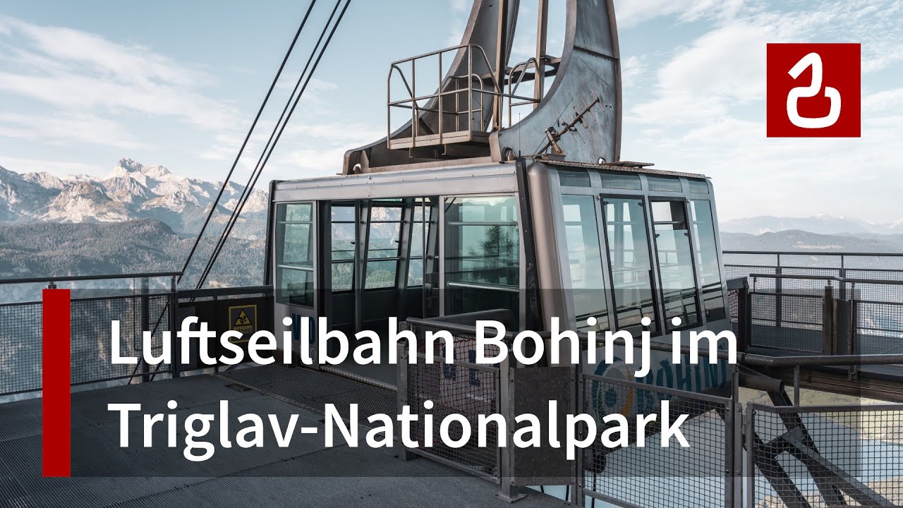 Seilbahn Bohinj Ukanc - Vogel | Hoch über dem Triglav-Nationalpark