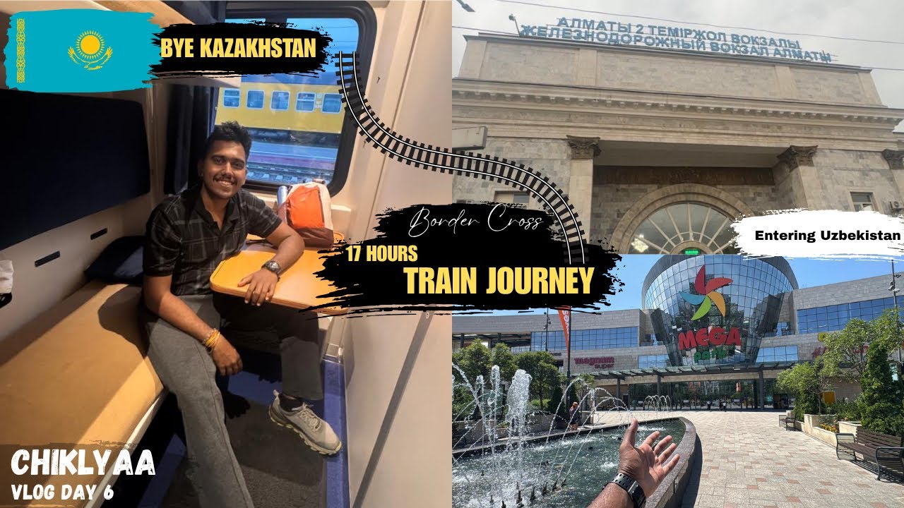 17hr Border Cross Train 🚂 journey | Kazakhstan 🇰🇿 to Uzbekistan 🇺🇿 