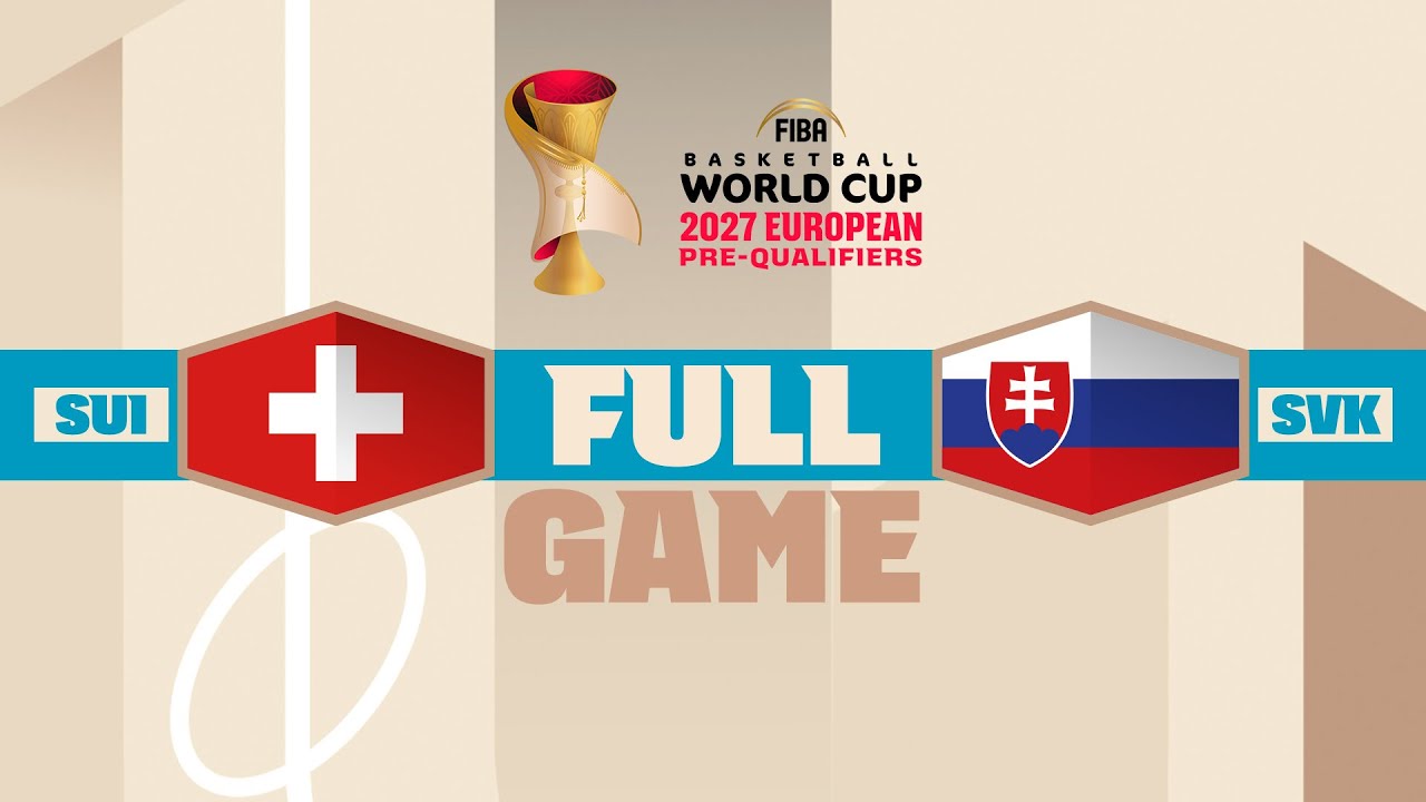 Switzerland v Slovakia | Full Basketball Game | FIBA Basketball World Cup 2027 European Pre-Qualif.