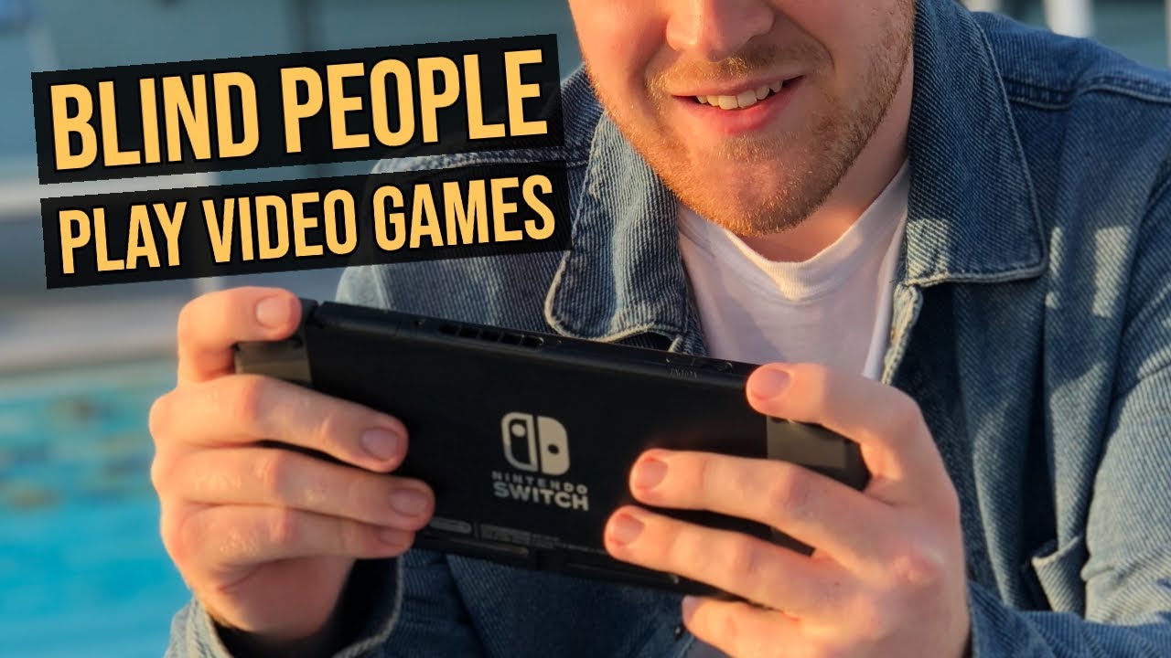 Как слепые люди играют в видеоигры