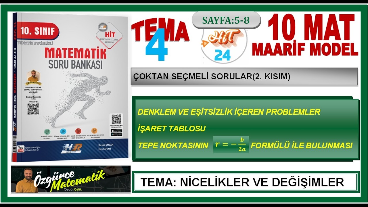 Hız ve Renk MAT_10/HİT_24---2. KISIM  (Problem Çözümü-İşaret Tablosu-Çoktan Seçmeli Sorular