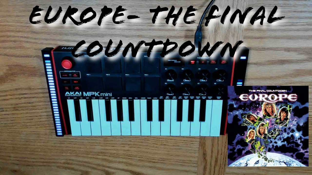 Europe- The Final Countdown (Akai MPK Mini Live Looping)