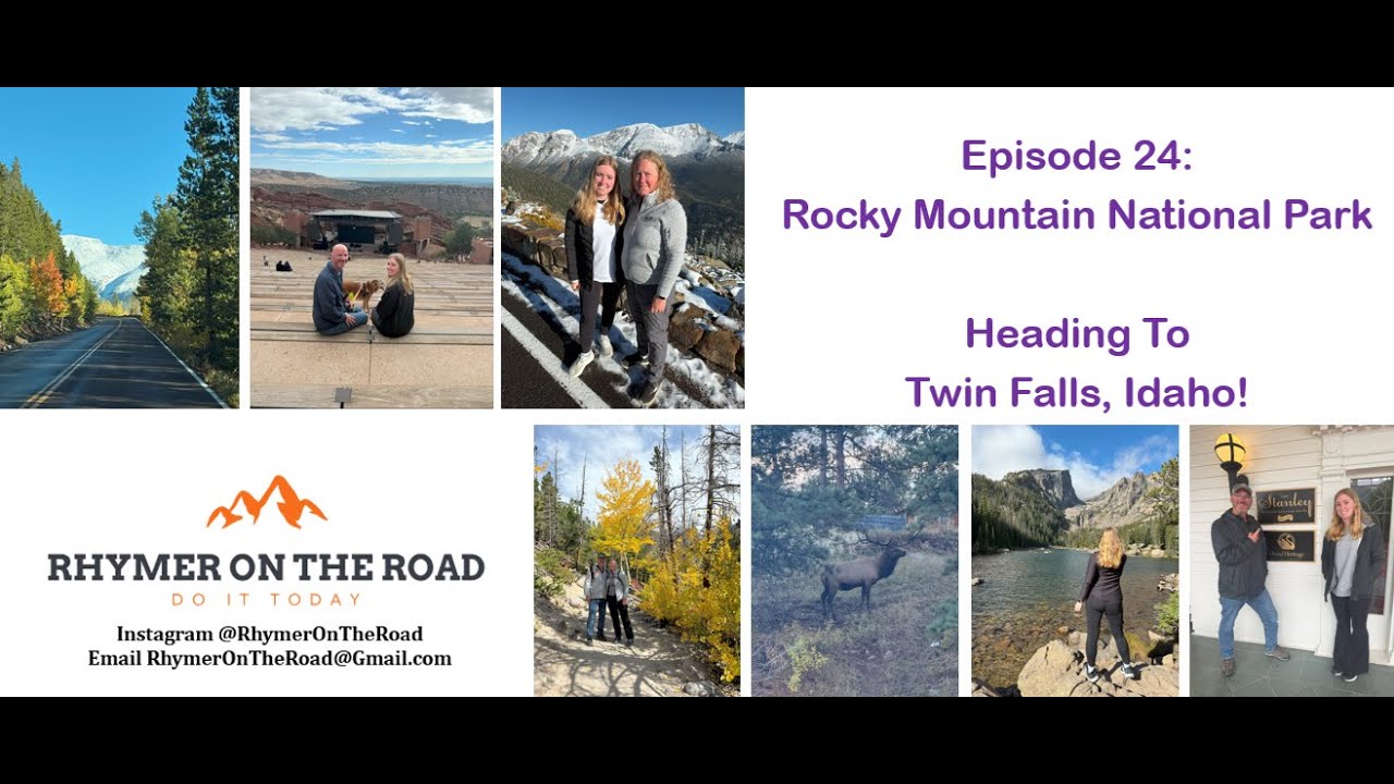 Episode 24:  Review Of Rocky Mountain National Park