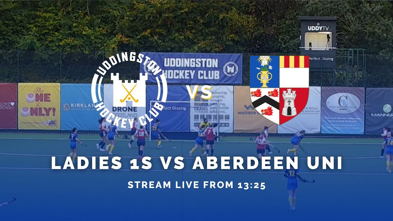 Uddingston Ladies 1s v Aberdeen University Ladies 1s