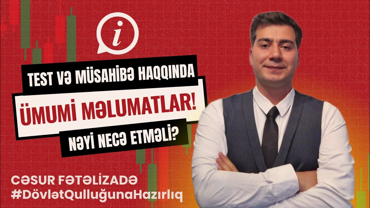 Dövlət qulluğu test müsahibə ümumi məlumat 