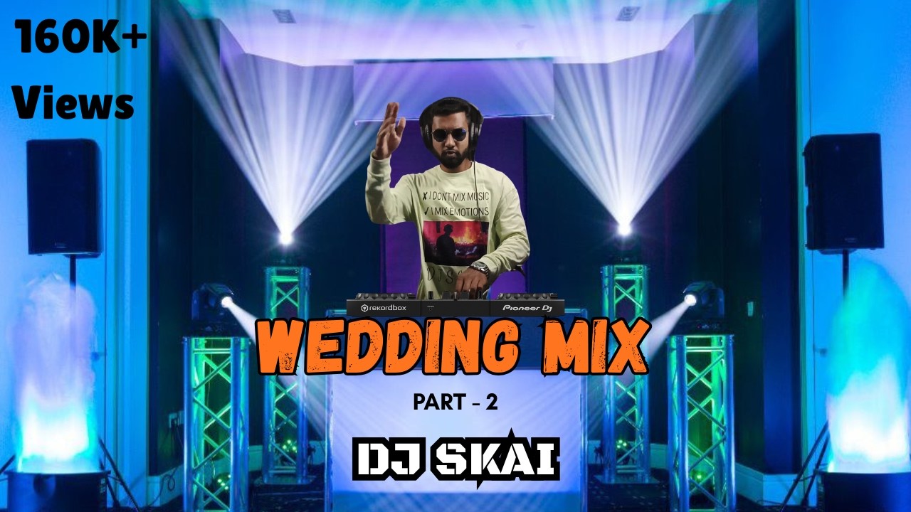 Wedding Mix Part - 2 | Original Mix | Ultimate Non-Stop Party Mix | Best Sangeet & Wedding Songs 🎧🎧🎧