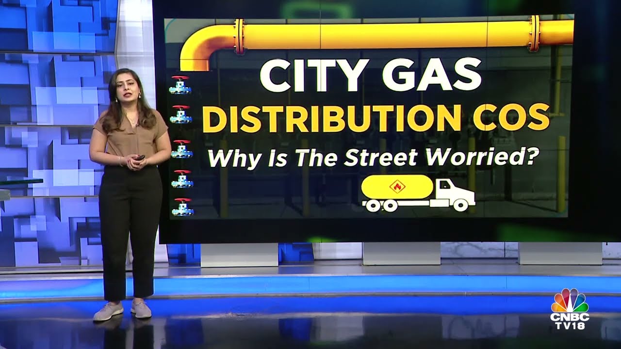 City Gas Distribution Companies Under Scrutiny | N18V | CNBC TV18