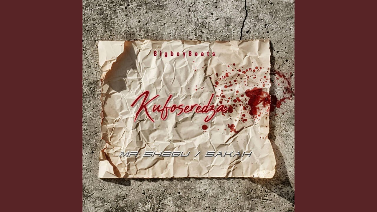 Kufoseredza (feat. Sakah)