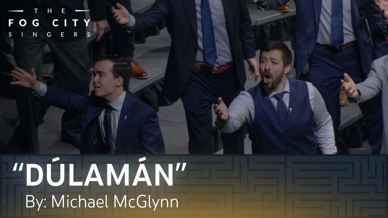 Dúlamán - Fog City Singers