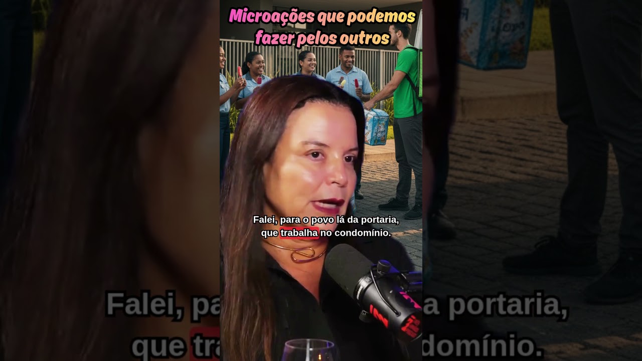 Micro a&ccedil;&otilde;es que podemos fazer pelos outros#podcast3irmaos #andreavermont #psicanalise #a&ccedil;&otilde;es #ajudar