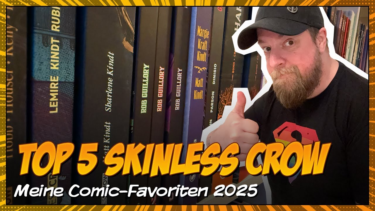 Meine Top 5 Comics 2025 von Skinless Crow - Der Jahresr&uuml;ckblick | Deutsch