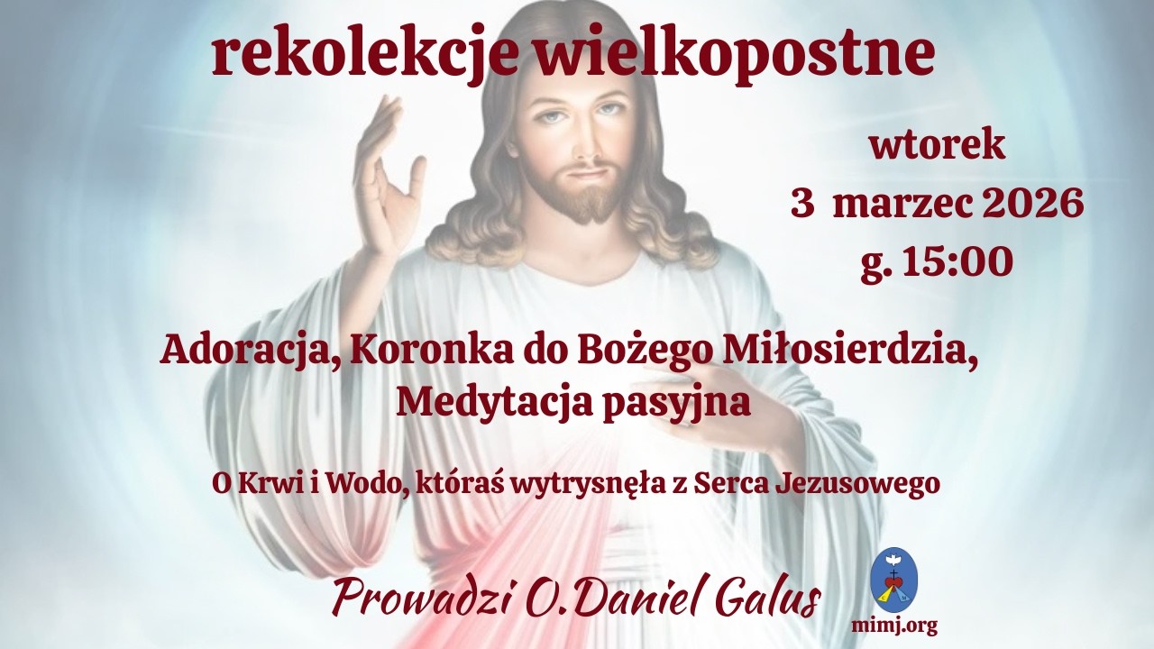 Rekolekcje: Koronka, Medytacja. Transmisja Online Pustelnia Czatachowa. 03.03.2026 r. g. 15:00