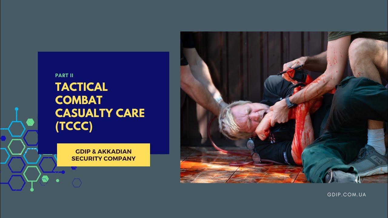 Tactical Combat Casualty Care (TCCC)