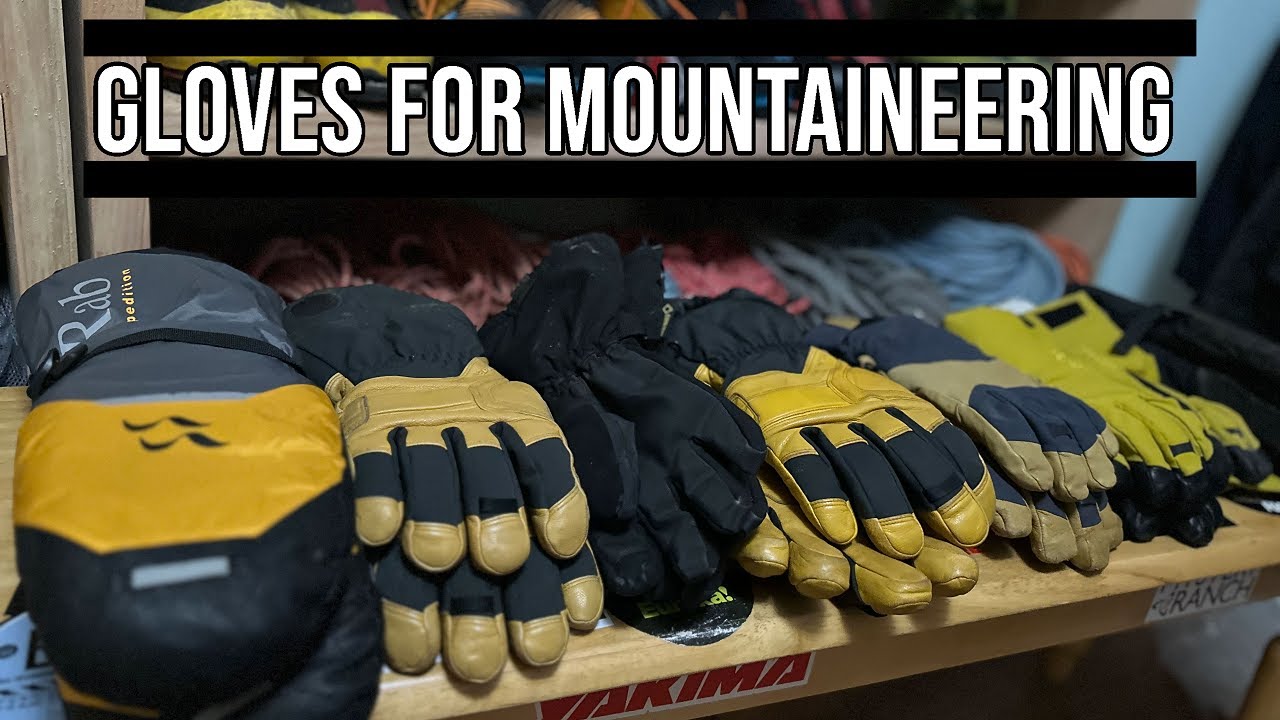 Gloves For Mountaineering