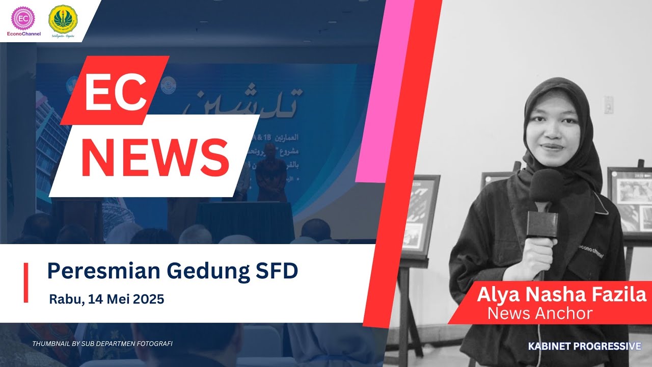 [ EC NEWS - PERESMIAN GEDUNG SFD ]