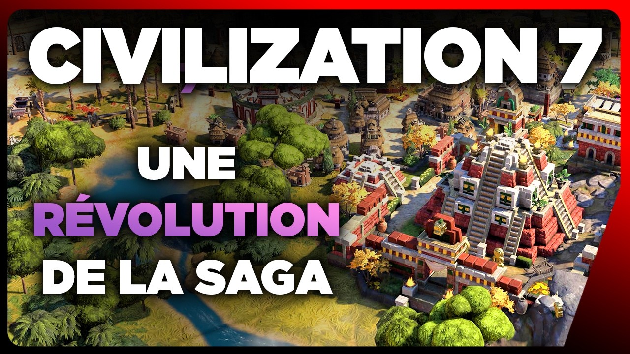 On a rejoué à Civilization 7 : Des nouveautés qui changent TOUT à la formule