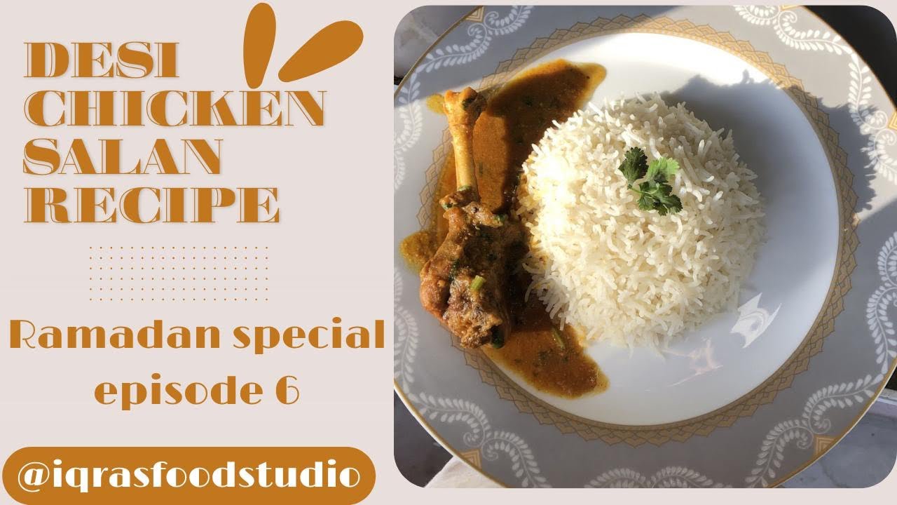 Ramadan Special Episode 6 | Desi Chicken Salan Recipe | Village Style Chicken Curry
