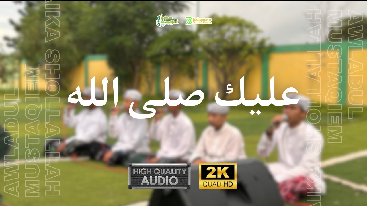 Alaika Shollallah | Awladul Mustaqiem Al-Bahjah Indramayu | 22 Februari 2026 M / 4 Ramadhan 1447 H