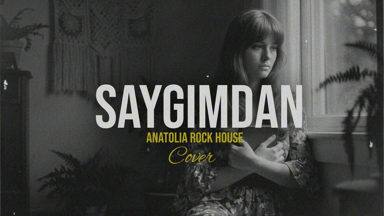 SAYGIMDAN | 70'ler / 80'ler Anatolia Rock House COVER