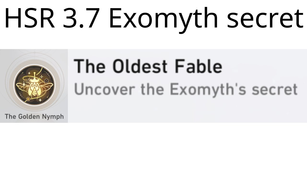 HSR 3.7 Exomyth secret finale(Achievement and how to unlock secret)