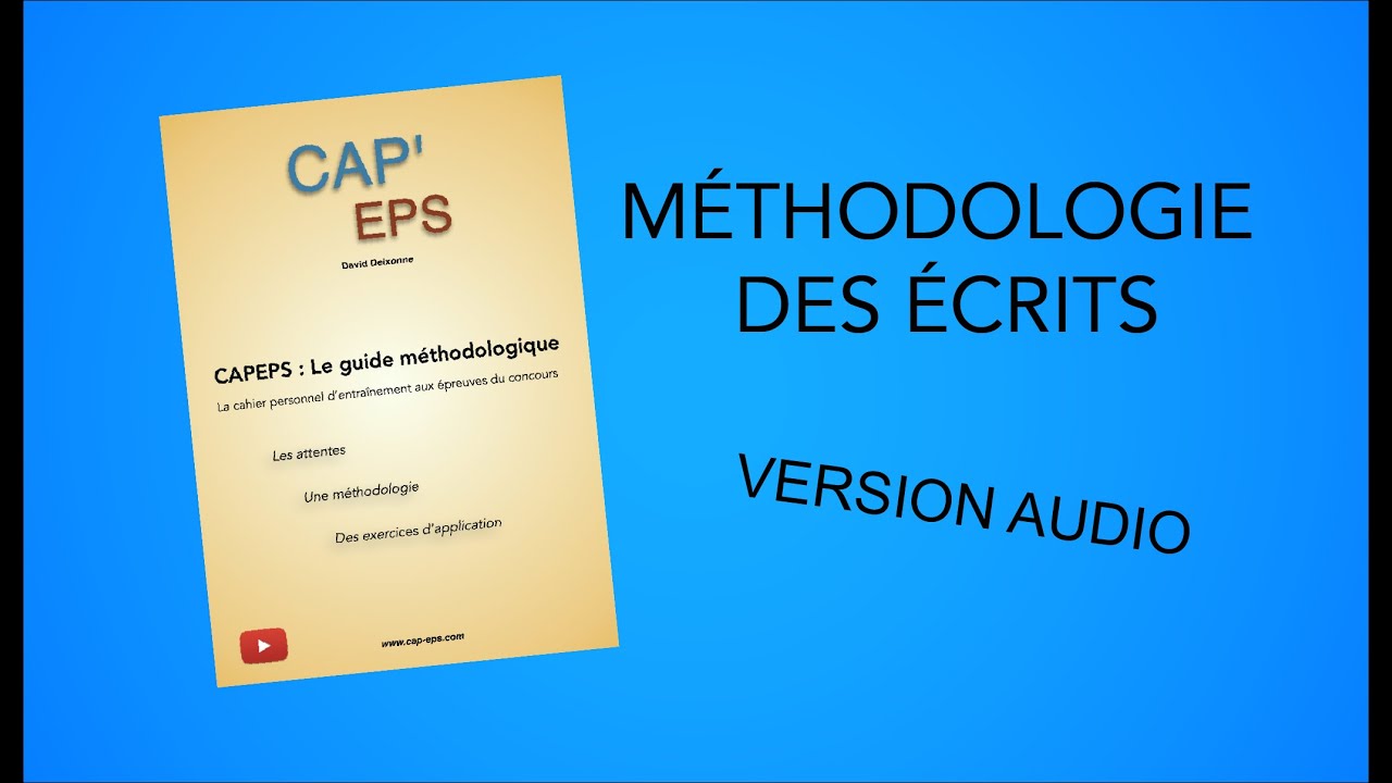 La méthodologie des écrits CAPEPS - Audio + EXEMPLES DE FICHES