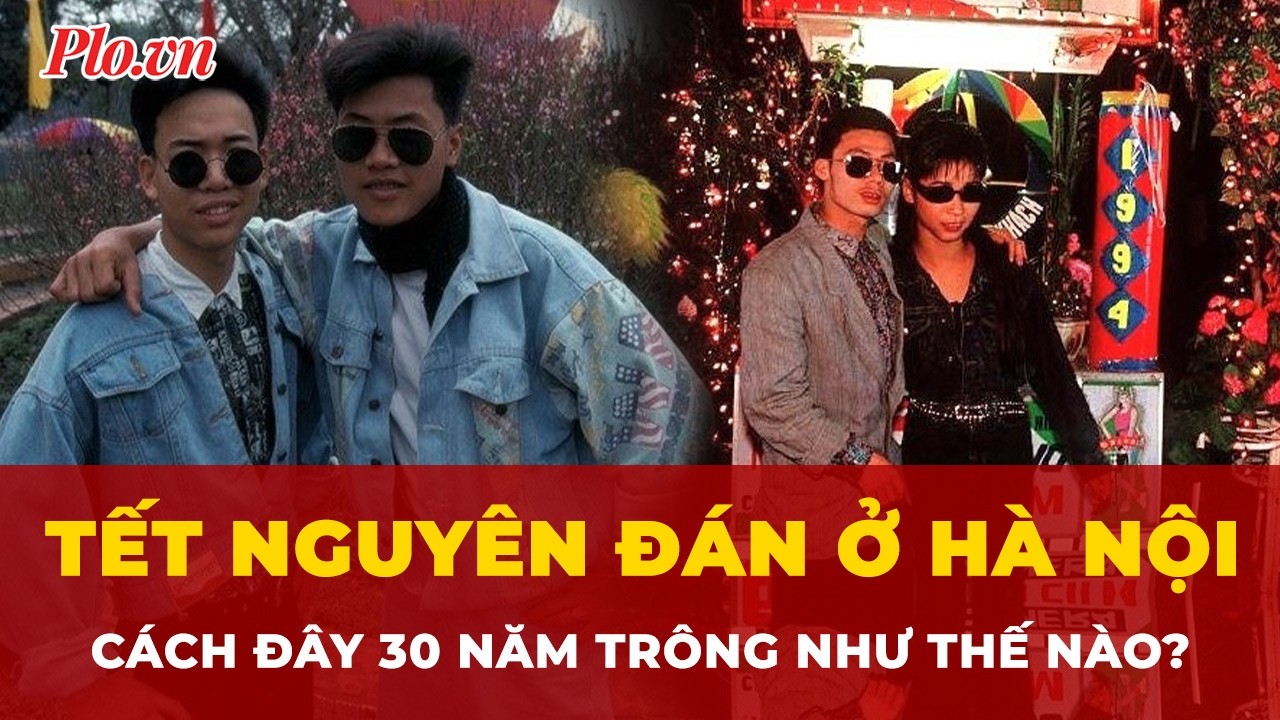 Tết Nguyên đán ở Hà Nội cách đây 30 năm trông như thế nào? | Tin nhanh