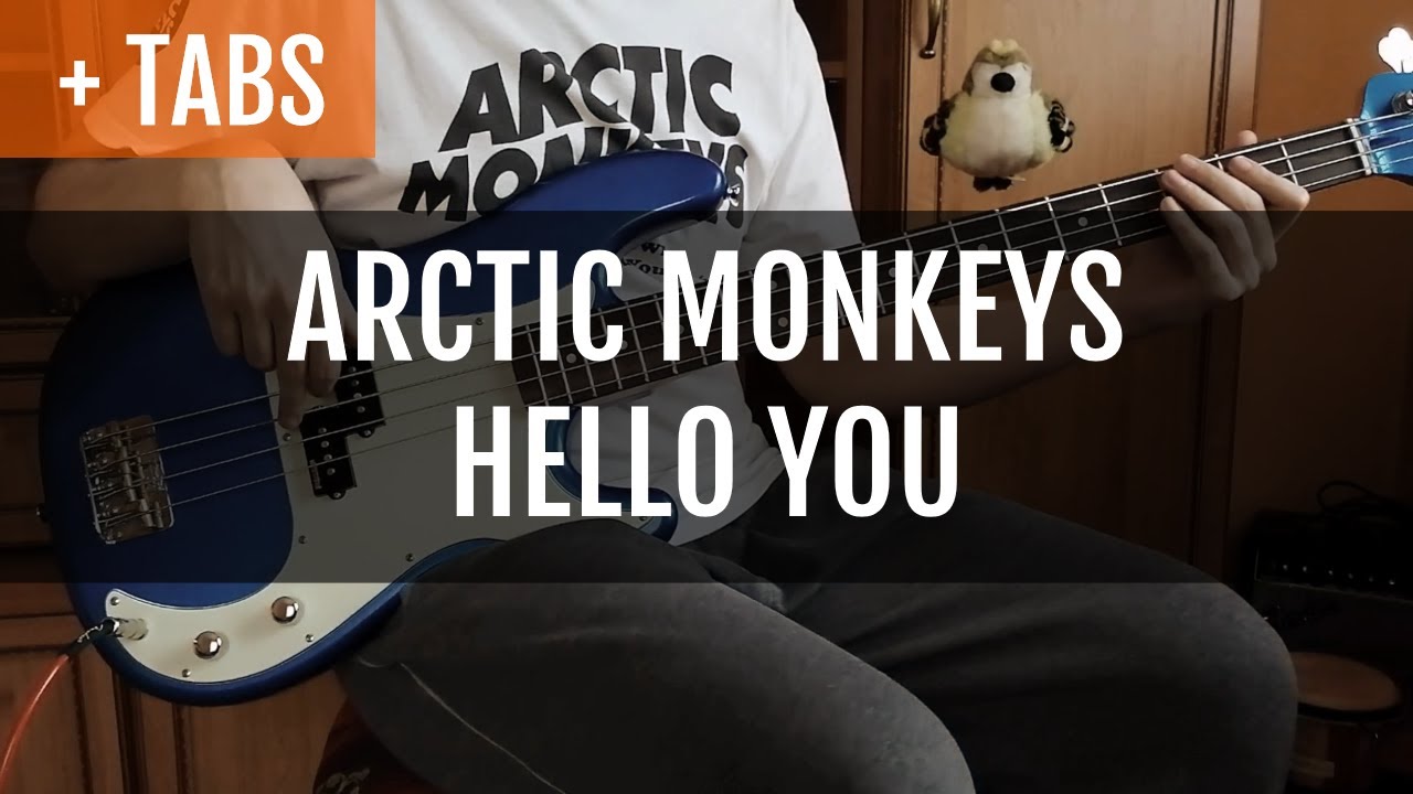 [TABS!] Arctic Monkeys - Hello You (Bass Cover)