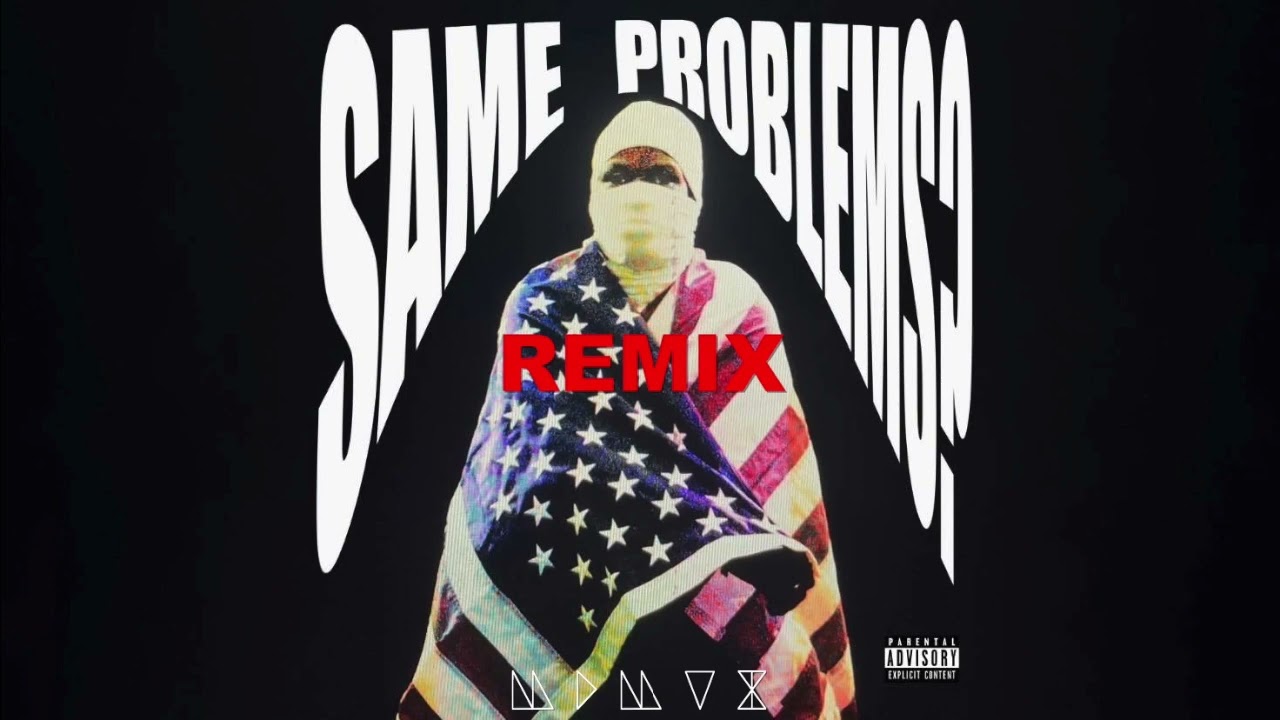 A$AP Rocky - Same Problems? (Remix) [By MDMVX]