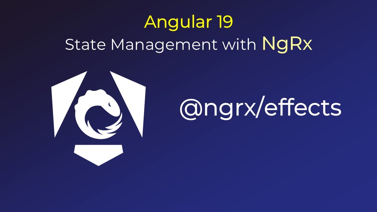 7. What is NgRx Effect | Effects in NgRx | Use of NgRx Effects with Angular | NgRx Tutorials