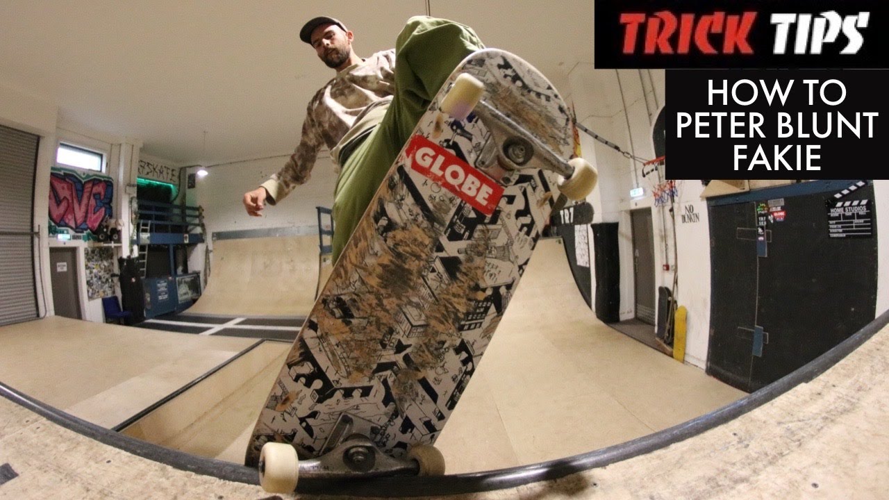 How To Peter Blunt To Fakie - TR7 SKATE