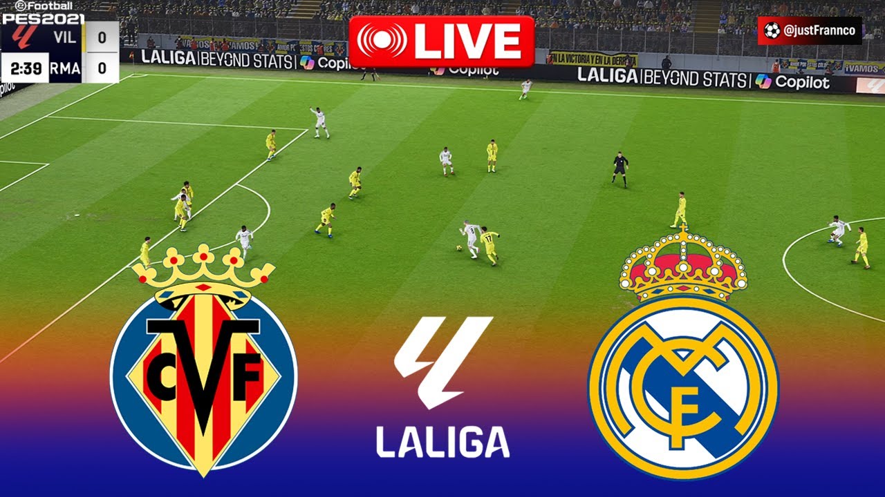 🔴LIVE : Villarreal vs Real Madrid - La Liga 2025/26 | Pes 21 Simulation Gameplay