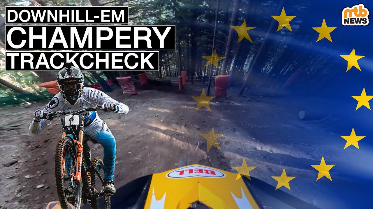Downhill Europameisterschaft 2024 – Champery: POV-Streckenvorschau