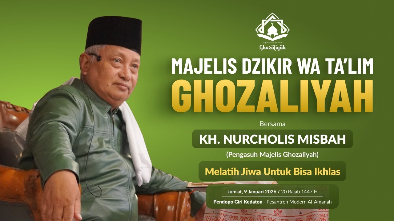 🔴 LIVE MAJELIS GHOZALIYAH - KH NURCHOLIS MISBAH - Jumat, 09 Januari 2026