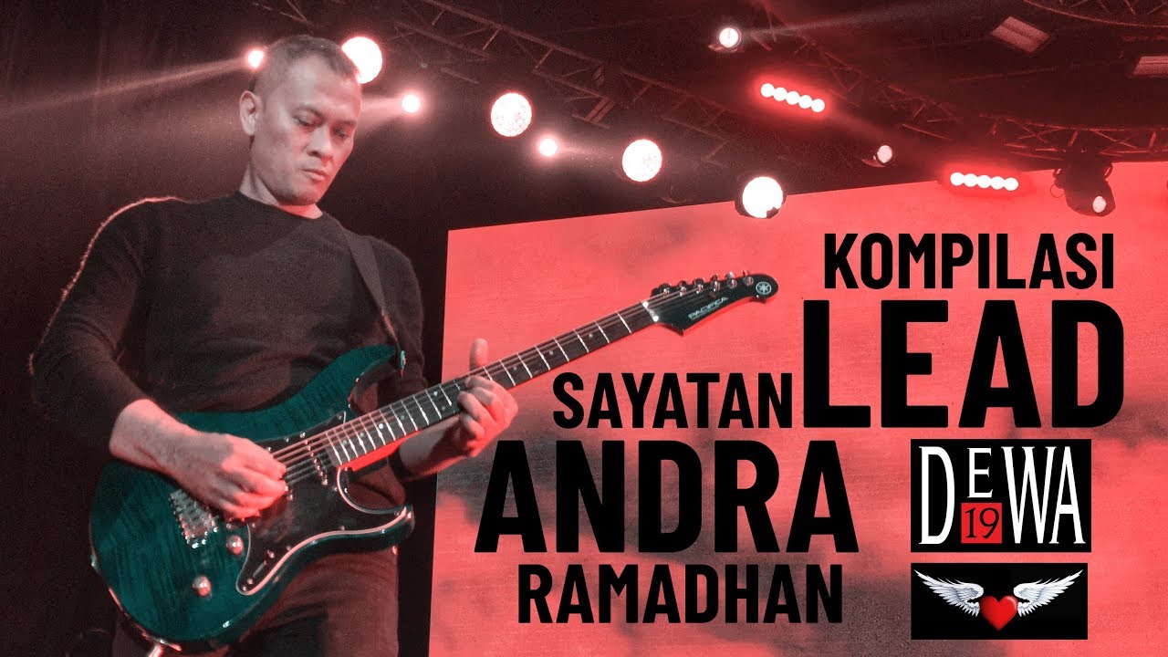 Kompilasi Lead ANDRA RAMADHAN @Dewa19  | Tamagochill
