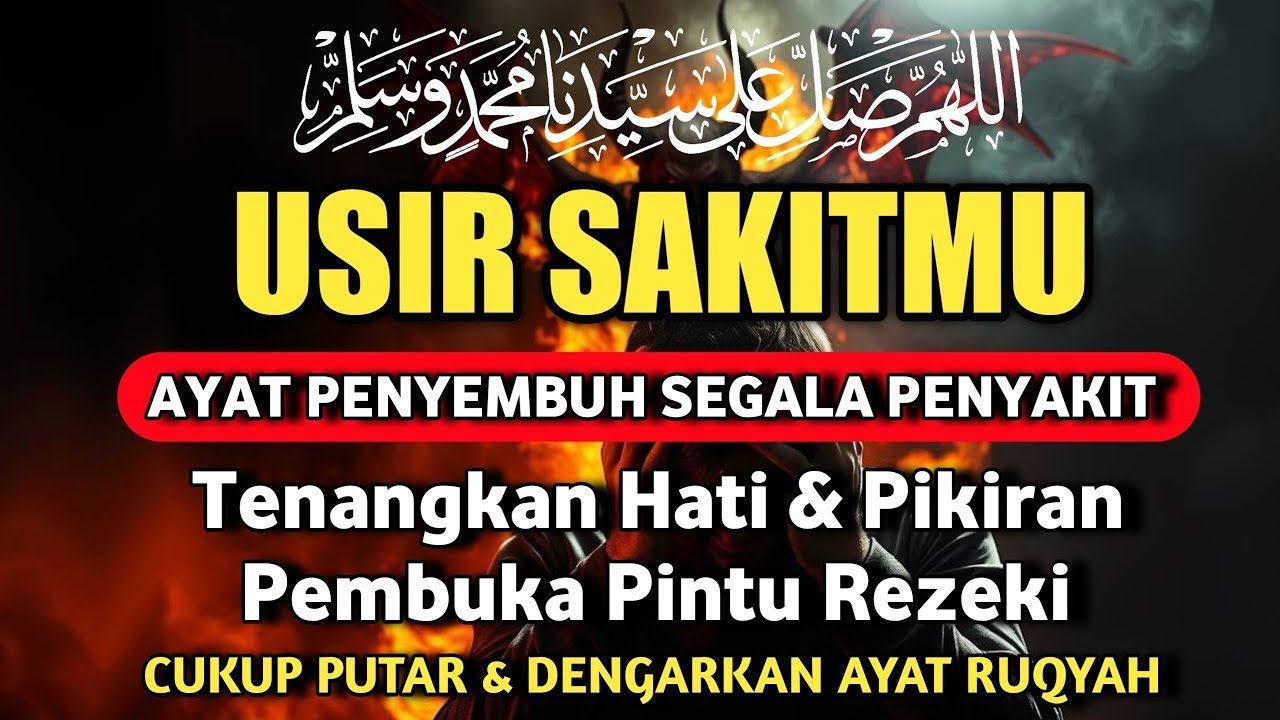 DOA PENYEMBUH SEGALA PENYAKIT AYAT RUQYAH DIRI INSYAALLAH S4KIT DITUBUHMU SEMBUH | Muhammad Hejazi
