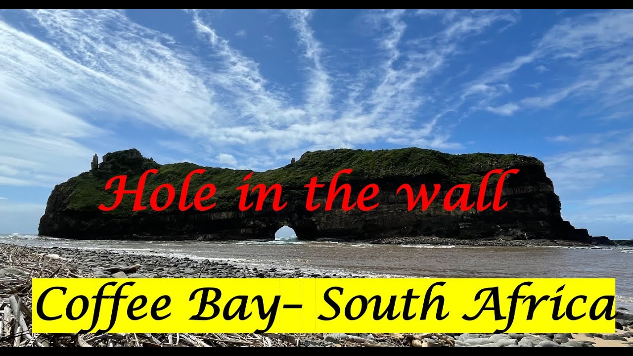 Hole in the wall -Coffee Bay - Untouched beauty - South Africa
