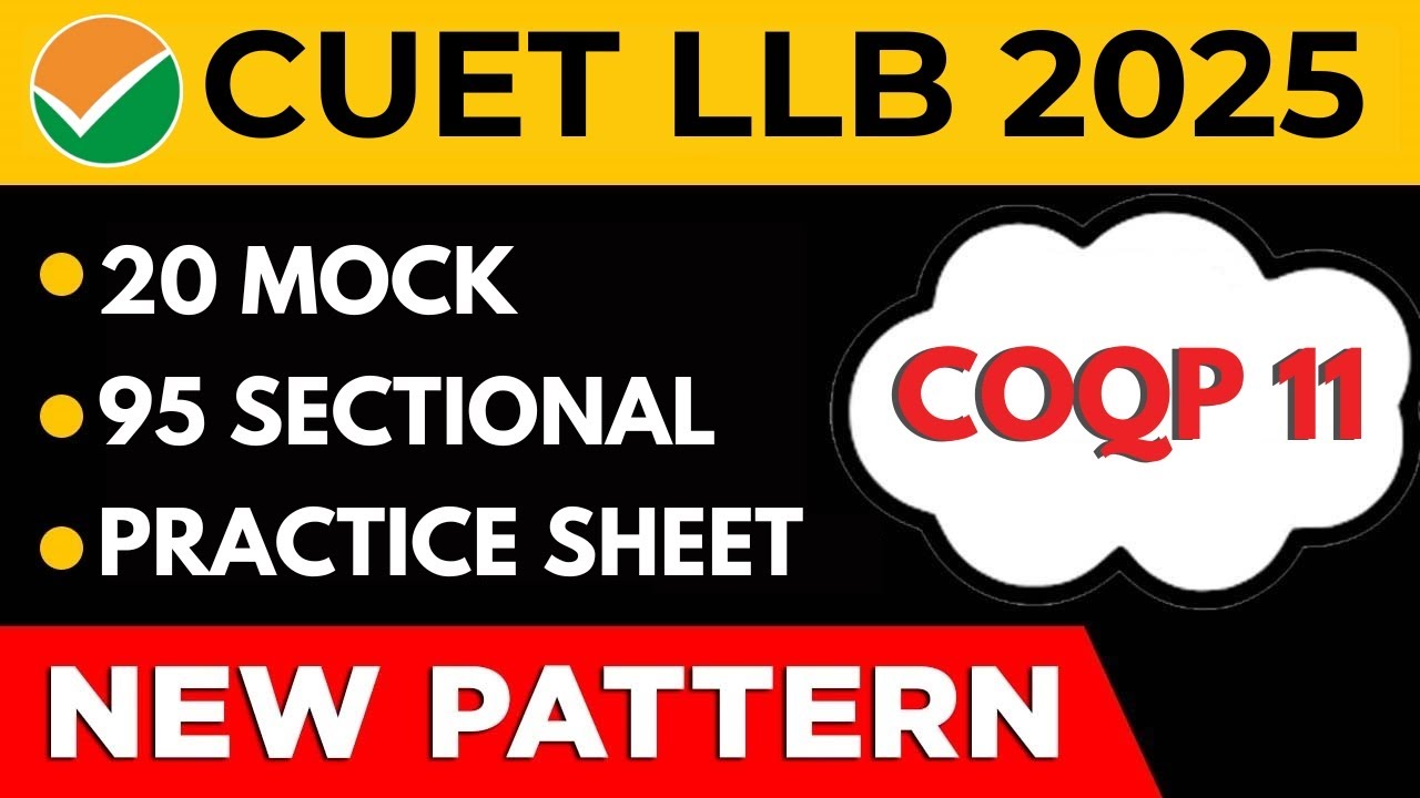 CUET LLB 2025 | BEST TEST SERIES FOR  CUET PG COQP11 | TOATAL 115 TEST
