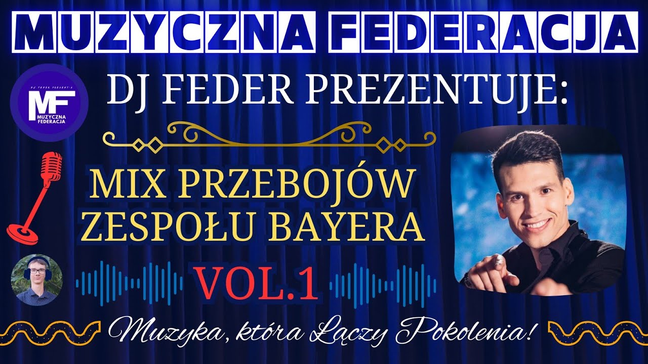 BAYERA - Mix Przebojów Vol. 1 (by. DJ FEDER)
